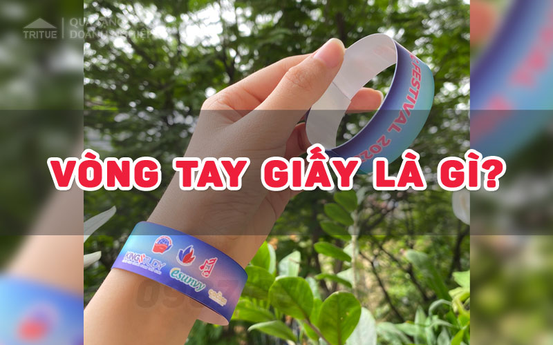 vòng tay giấy là gì